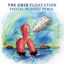 The Grid: Flotation (12-Inch Single)