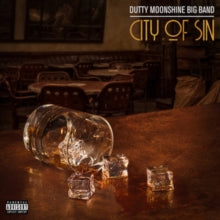 Dutty Moonshine: City Of Sin (Vinyl LP)