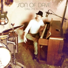 Son of Dave: Call Me A Cab (Vinyl LP)