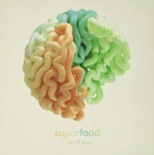 Superfood: I Can't See (7-Inch Single)