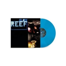 Glow - Transparent Blue Colored Vinylby Reef (Vinyl Record)