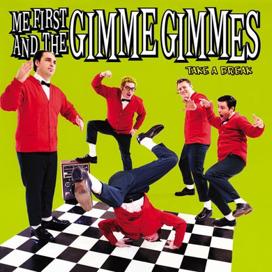 Me First & Gimme Gimmes: Take a Break (Vinyl LP)