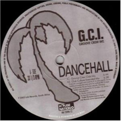 Dancehall: Gcu Groove Crew International (12-Inch Single)