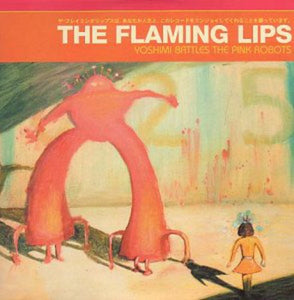 The Flaming Lips: Yoshimi Battles the Pink Robots (Import) (Vinyl LP)