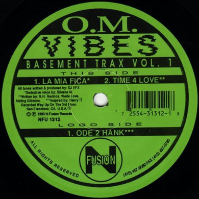DJ Efx: O.M. Vibes Basement Trax, Vol. 1 La Mia Fica: Time 4 Love (Vinyl LP)