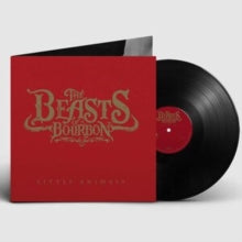 Beasts of Bourbon: LITTLE ANIMALS (Vinyl LP)