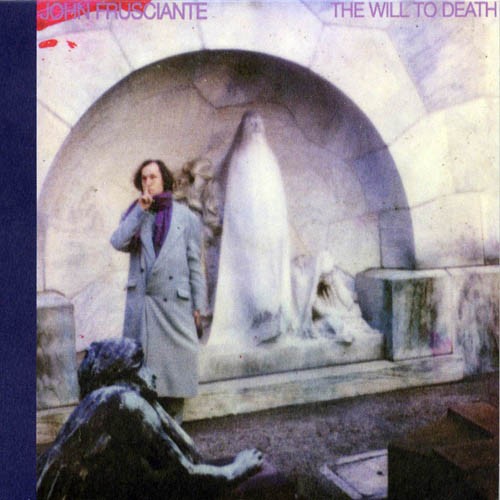 Frusciante, John: Will to Death (Vinyl LP)