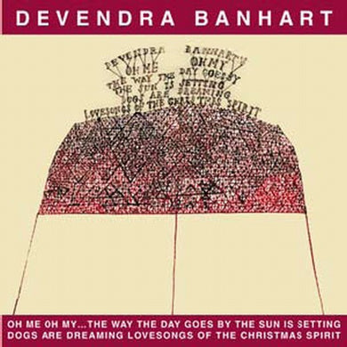 Banhart, Devendra: Oh Me Oh My: Way the Day Goes Christmas Spirit (Vinyl LP)