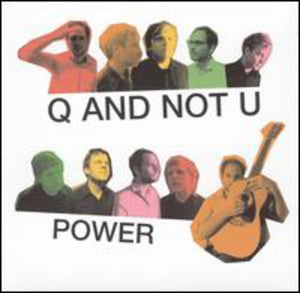 Q & Not U: Power (Vinyl LP)