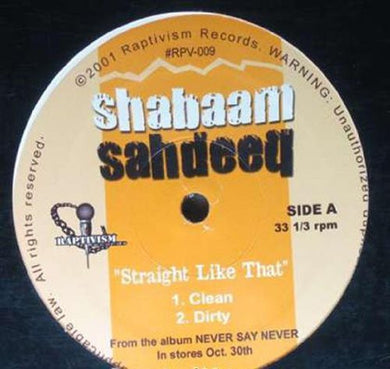 Sahdeeq, Shabaam: Straight Like That (12-Inch Single)
