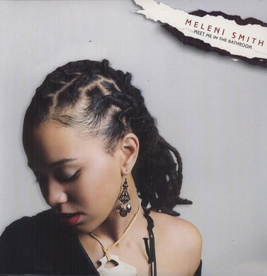 Meleni Smith: Meet Me in the Bathroom (12-Inch Single)