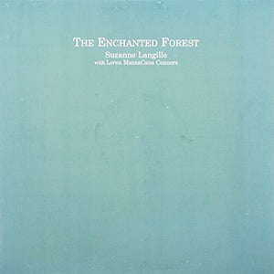 Langille, Suzanne: Enchanted Forest (Vinyl LP)