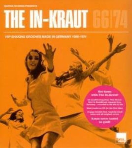 In-Kraut: Hip Shaking Grooves 1966-1974 / Various: The In-Kraut: Hip Shaking Grooves Made In Germany 1966-1974 (Vinyl LP)