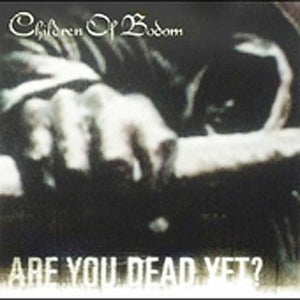 Children of Bodom: Are You Dead Yet (Vinyl LP)