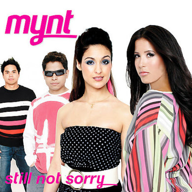 Mynt: Still Not Sorry (12-Inch Single)