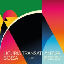 Liguria Transatlantica / Bossa Figgeu / Various: Liguria Transatlantica / Bossa Figgeu / Various (Vinyl LP)