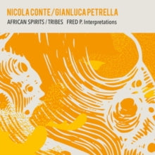 African Spirits Tribes (Fred P. Interpretations)by Conte, Nicola / Petrella, Gianluca (Vinyl Record)