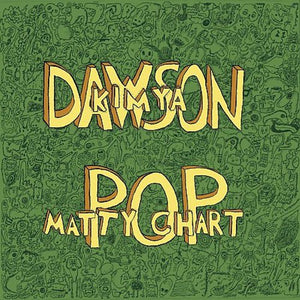 Dawson, Kimya / Matty Pop Chart: Kimya Dawson Matty Pop Chart (7-Inch Single)