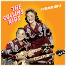 Collins Kids: Greatest Hits (Vinyl LP)