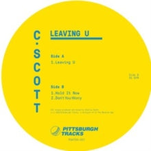 C Scott: Leaving U (12-Inch Single)