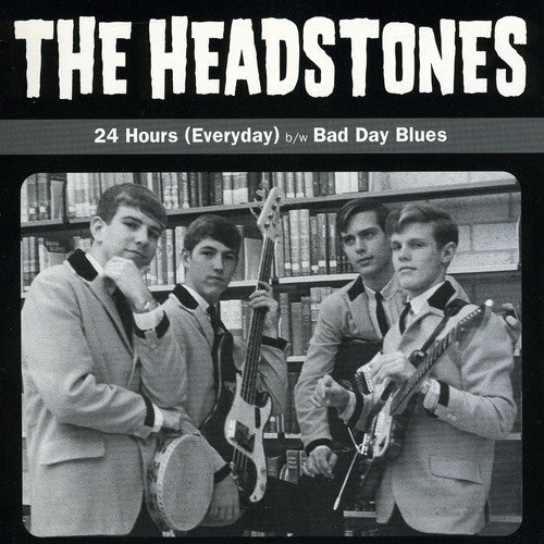 The Headstones: 24 Hours Everyday/Bad Day Blues (7-Inch Single)
