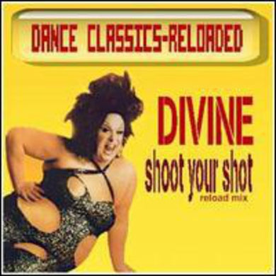 Divine: Shoot Your Shot (Vinyl LP)