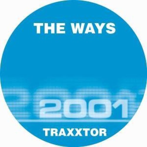 Traxxtor: Ways (12-Inch Single)