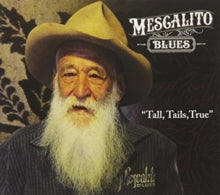 Mescalito Blues: Tall Tails True (Vinyl LP)