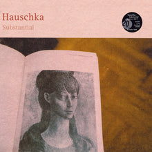 Hauschka: Substantial (Vinyl LP)