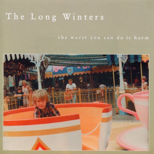 The Long Winters: The Worst You Can Do Is Harm (Vinyl LP)