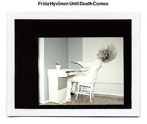 Frida Hyv Nen: Until Death Comes (Vinyl LP)