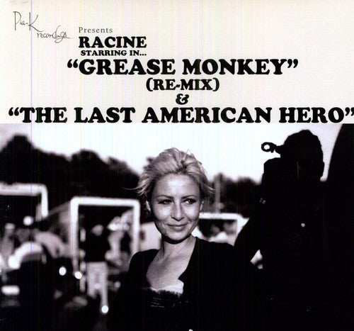 Racine: Grease Monkey (12-Inch Single)